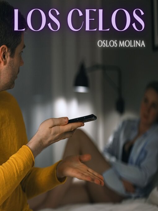 Title details for Los celos by Oslos Molina - Available